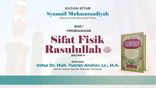Sifat Fisik Rasulullah ﷺ Bagian ke-4