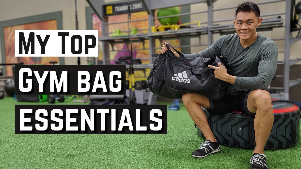 MY GYM BAG ESSENTIALS