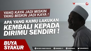 The Rich Become Poor, The Poor Become Rich! What You Do Comes Back To You!