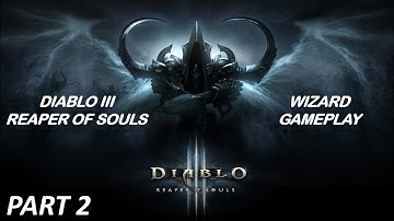 Diablo III: Reaper of Souls – Ultimate Evil - Co-op Gameplay Walkthrough Part 2 (PS5) No Commentary