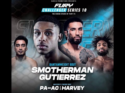 Fury Challenger Series 10 Prelims