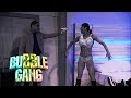 Bubble Gang: My Android’s lover