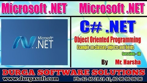 .Net Tutorial || C#.Net Session - 18|| OOPS || Example on classes, objects and fields || by Harsha