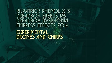 Phenolx3/Erebus/Dysphonia: Drones and Chirps