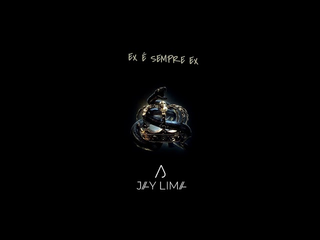 Jay Lima - Ex É Sempre Ex (Original Mix) class=