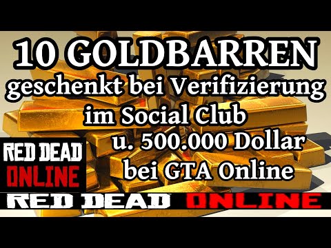 10 Goldbarren geschenkt bei Verifizierung  Red Dead Redemption 2 Online Deutsch / German GTA Online