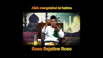 Allah mengetahui isi hati manusia | Gus Mukhlason Rosyid  #rososejatineroso
