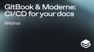 GitBook Webinar: GitBook & Moderne — CI/CD for your docs