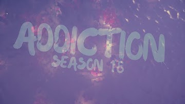 Addiction Season 18 Intro: Addicted to Isolation (origiual release: 17/06/2023)