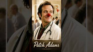Patch Adams cures souls with love and laughter 🤡🏥