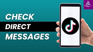 How to check Direct Messages on TikTok App screenshot 3