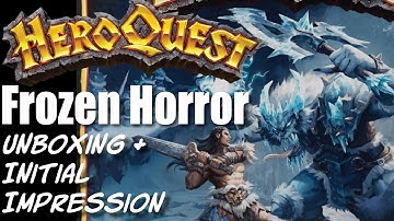 HeroQuest: Frozen Horror Unboxing, Review, and Initial Impression