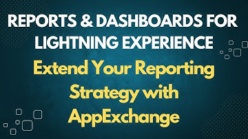 Salesforce Trailhead - Extend Your Reporting Strategy with AppExchange