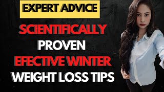 Easy Scientifically Proved WINTER Weight Loss Tips | Lose Belly Fat | Dietician Garima Misha
