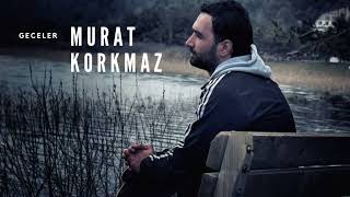 Murat Korkmaz - Geceler (U.H) Resimi