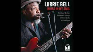 Lurrie Bell -  I Feel so Good