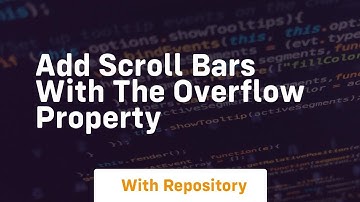 Add scroll bars with the overflow property