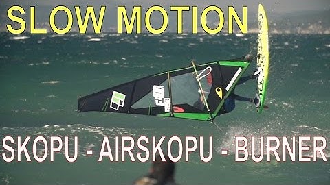 SKOPU - AIRSKOPU - BURNER | Extreme Slow Motion Windsurfing  [480 FPS]