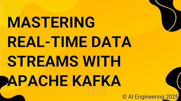Mastering Real-Time Data Streams with Apache Kafka