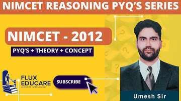 NIMCET 2012 Reasoning Paper Solution | Full Explanation of All Questions | MCA Entrance Preparation