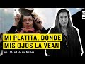 Magdalena Miller: Mi platita, donde mis ojos la vean