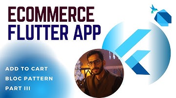 Ecommerce Flutter App | Add To Cart | Bloc Pattern | Part 3