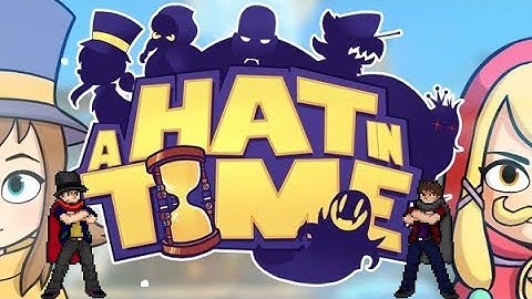 A Hat In Time Episode 19