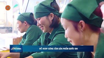 ĐỂ OCOP XỨNG TẦM SẢN PHẨM QUỐC GIA | VTV5