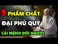 Nhân Quý Cửu Phẩm | 9 Phẩm chất  ĐẠI PHÚ QUÝ Cao Nhân &quot;Khai Ngộ” giúp ta Đổi Vận Đời Người!