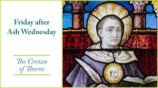 On the Crown of Thorns | Lenten Aquinas 03 (music 2019)