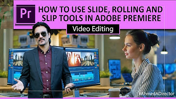How to Use Slide, Rolling and Slip Tools in Adobe Premiere -  Ahmed Afridi -Lec 8