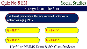 Quiz - 8 EM I Social Studies I Energy from the Sun l Useful to NMMS, 8th Class I Ramesh Sir