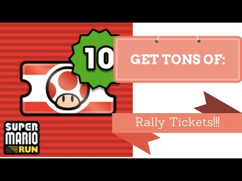 How to get TONS of Rally Tickets in Super Mario Run! (More than the max capacity, no hack!)