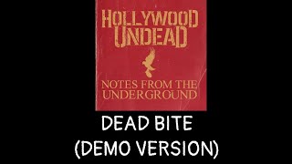 Hollywood Undead - Dead Bite {Demo Version} [With Lyrics]