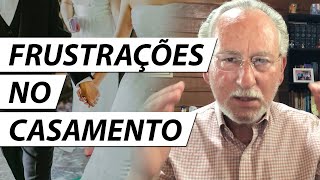 RESOLVENDO FRUSTRAÇÕES NO CASAMENTO - Dr. Cesar Vasconcellos Psiquiatra