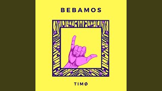 Video thumbnail of "TIMØ - Bebamos"