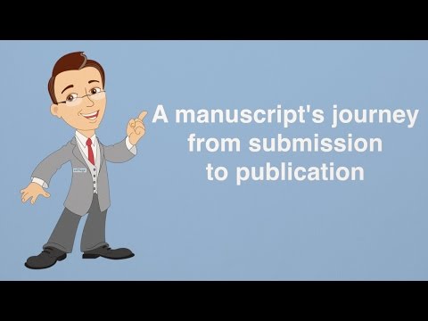 The journey of a manuscript from submission to publication