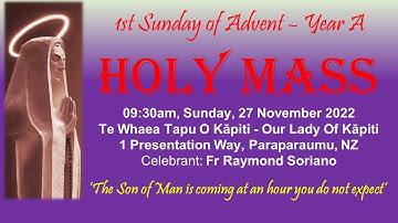 20221127 - Holy MASS - 1st Sunday of Advent  - Year A