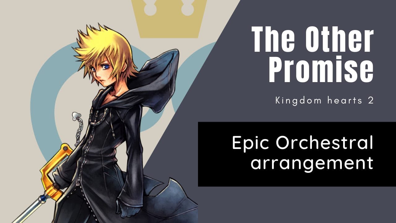 The Other Promise - Epic Orchestral Arrangement [KH2] - YouTube