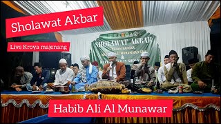 SHOLAWAT AKBAR BERSAMA HABIB ALI AL MUNAWAR