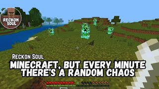 Minecraft, But Every Minute There's Random Chaos! | Mcpe and Bedrock Addon