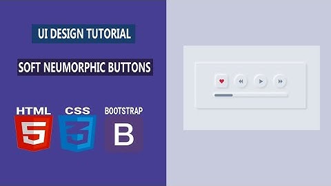 UI Design Tutorial - Soft Neumorphic Buttons | HTML CSS BOOTSTRAP