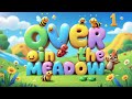 "Over in the Meadow" – A Counting Rhyme About Animals and Kid's Song
