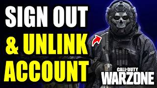 How To Sign Out & Unlink Activision Account in COD Warzone