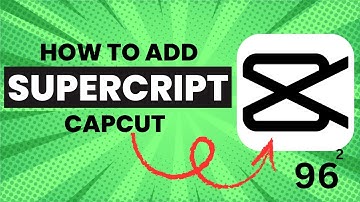 How To Make Superscript Text In CapCut Fast