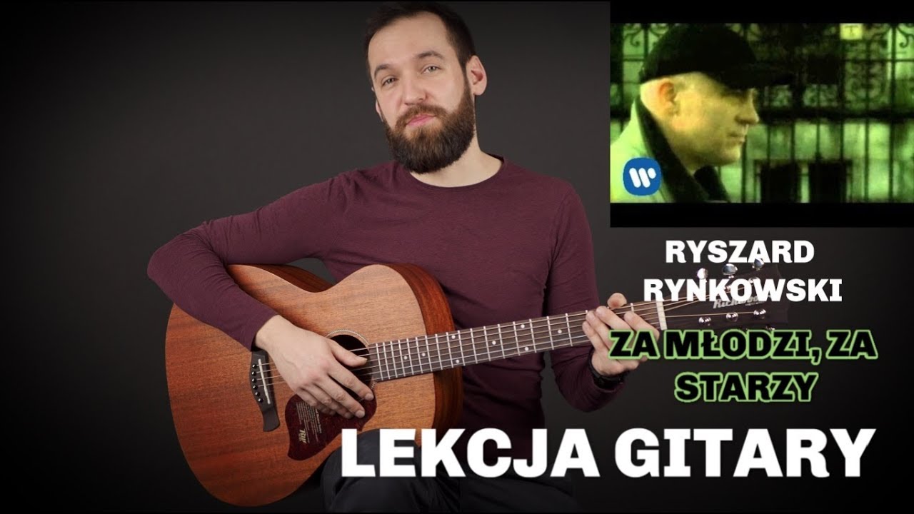 Ryszard Rynkowski - Za Młodzi, Za Starzy | Lekcja Gitary