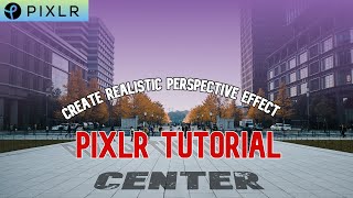 How To Create Realistic Perspective Effect - Pixlr Tutorial screenshot 3