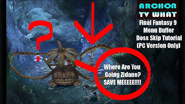 Final Fantasy 9 Menu Buffer Boss Skip Tutorial (PC Version Only)