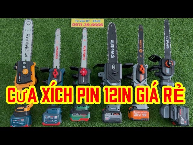 Tốp 6 Mẫu Máy Cưa Xích Pin 12in Cao Cấp, Máy Cưa Xích Dùng Pin