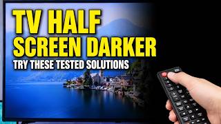 HOW To Fix Half OF My TV Screen is Dark! Troubleshooting Guide